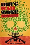 Drug War Zone: Frontline Dispatches from the Streets of El Paso and Juárez (The William and Bettye Nowlin Series in Art, History, and Culture of the Western Hemisphere)