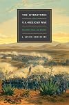 The literatures of the U.S.-Mexican War : narrative, time, and identity