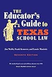 The Educators Guide To Texas School Law