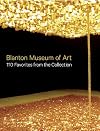 Blanton Museum of Art: 110 Favorites from the Collection