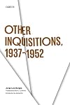 Other Inquisitions: 1937-1952