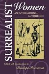 Surrealist Women : An International Anthology