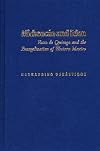 Michoacán and Eden Vasco de Quiroga and the evangelization of western Mexico