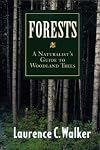 Forests: A Naturalist's Guide to Woodland Trees