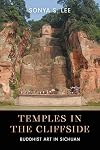 Temples in the Cliffside: Buddhist Art in Sichuan