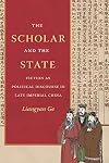 The Scholar and the State: Fiction as Political Discourse in Late Imperial China