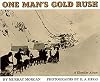 One Man's Gold Rush: A Klondike Album