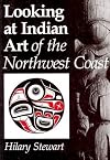 Looking at Indian Art of the Northwest Coast