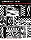 Symmetries of Culture: Theory and Practice of Plane Pattern Analysis