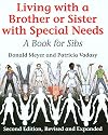 Living With a Brother or Sister With Special Needs: A Book for Sibs