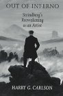 Out of Inferno: Strindberg's Reawakening As an Artist