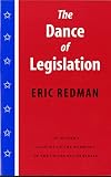 The Dance of Legislation: An Insider's Account of the Workings of the United States Senate