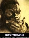 Dox Thrash: An African-American Master Printmaker Rediscovered (Jacob Lawrence Series on American Artists)