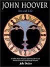 John Hoover: Art and Life