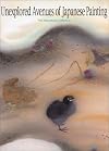 Unexplored Avenues of Japanese Painting : the Hakutakuan Collection - Shirarezaru Nihon kaiga
