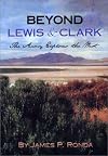 Beyond Lewis & Clark: The Army Explores the West