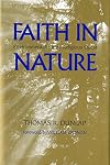 Faith in Nature: Environmentalism as Religious Quest (Weyerhaeuser Environmental Books)
