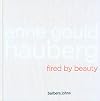 Anne Gould Hauberg: Fired by Beauty