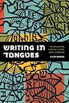Writing in Tongues: Translating Yiddish in the Twentieth Century