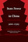 State Power in China, 900-1325