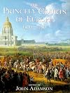 The Princely Courts of Europe 1500-1750