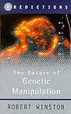 The Future of Genetic Manipulation (Predictions)
