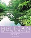 Heligan: A Portrait of the Lost Gardens