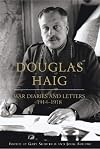 Douglas Haig: War Diaries and Letters, 1914โ1918