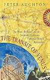 The Transit of Venus: The Brief, Brilliant Life of Jeremiah Horrocks, Father of British Astronomy