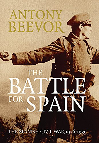 The Battle for Spain: The Spanish Civil War 1936-1939 book cover