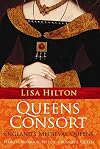 Queens Consort: England's Medieval Queens