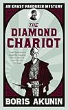 The Diamond Chariot: The Further Adventures of Erast Fandorin