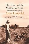 The River of the Mother of God and Other Essays
