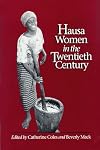 Hausa Women in the Twentieth Century