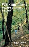 Walking Trails of Eastern and Central Wisconsin (North Coast Books)