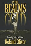 In the Realms of Gold: Pioneering in African History