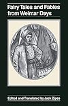 Fairy Tales and Fables from Weimar Days