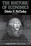 The Rhetoric of Economics (Rhetoric of the Human Sciences)