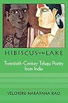 Hibiscus on the lake : twentieth-century Telugu poetry from India