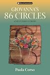 Giovanna's 86 Circles: And Other Stories (Library of American Fiction)