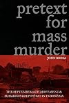 Pretext for Mass Murder: The September 30th Movement and Suharto's Coup d'Etat in Indonesia (New Perspectives in Se Asian Studies)