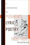 A commentary to Pushkin's lyric poetry, 1826-1836