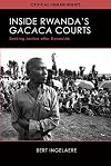 Inside Rwanda's /Gacaca/ Courts: Seeking Justice after Genocide (Critical Human Rights)