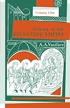 History of the Byzantine Empire: Vol. 1, 324-1453