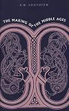 The Making of the Middle Ages