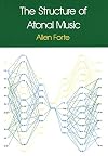 The Structure of Atonal Music