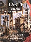 Taste And The Antique The Lure Of Classical Sculpture 15001900