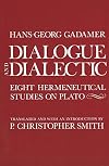 Dialogue and Dialectic: Eight Hermeneutical Studies on Plato