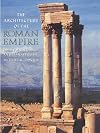The Architecture of the Roman Empire. Volume II: An Urban Appraisal