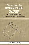 Elements of the Scientific Paper: A Step-by-Step Guide for Students and Professionals